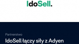 IdoSell i Adyen łączą siły w obszarze płatności