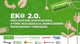 Zapowiedź e-debaty: EKO 2.0. Jak oszczędzać środowisko i pieniądze? Biuro prasowe