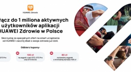 Ponad 1 milion Polaków korzysta z aplikacji HUAWEI Zdrowie! Biuro prasowe