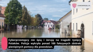 150 fałszywych zbiórek dla powodzian. Hakerzy żerują na ludzkiej tragedii