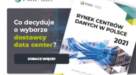 Boom inwestycyjny na polskim rynku data center