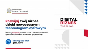 Ministerstwo zachęca przedsiębiorców do korzystania z technologii cyfrowych Biuro prasowe