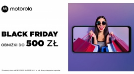 Black Friday nadchodzi – smartfony Motorola w mega cenach