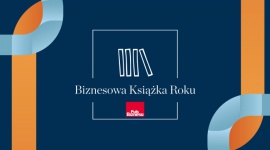 Startuje konkurs Pulsu Biznesu na Biznesową Książkę Roku Biuro prasowe