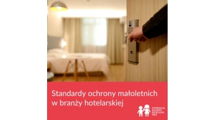Bezpieczne wakacje: standardy ochrony dzieci w branży hotelarskiej
