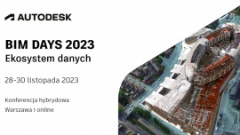 BIM DAYS 2023 | Ekosystem danych – cyfryzacja, dane i zrównoważony rozwój