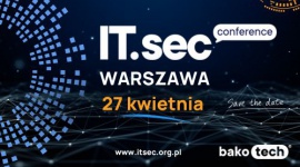 ITSEC Cybersecurity – konferencja partnerska o rozwiązaniach bezpieczeństwa IT