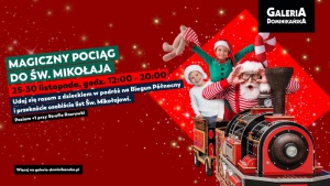 Magiczna podróż do Świętego Mikołaja w Galerii Dominikańskiej już od 25 listopad