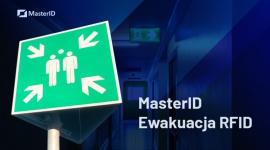 MasterID wspomaga ewakuację systemem RFID